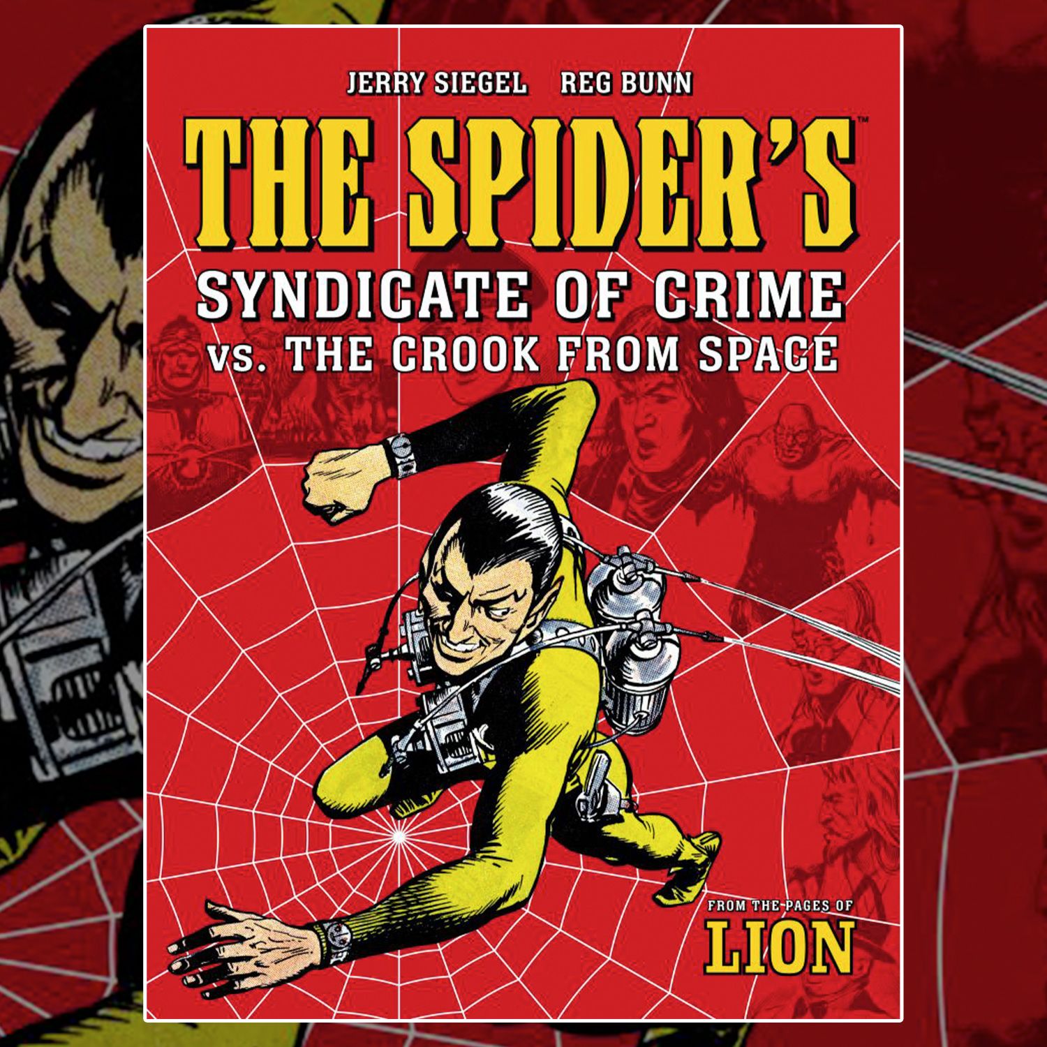 The king of crime is back – Jerry Siegel’s The Spider vs The Crook From Space!