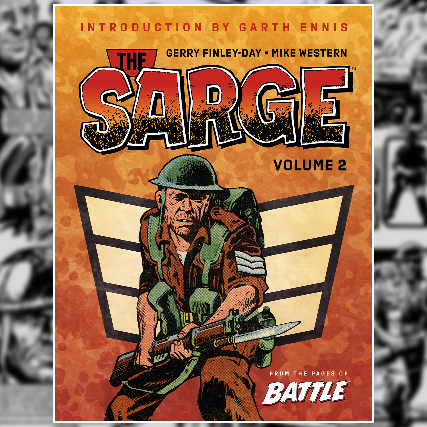 Some Men Are Born Leaders! Pre-Order The Sarge Vol 2 Now!