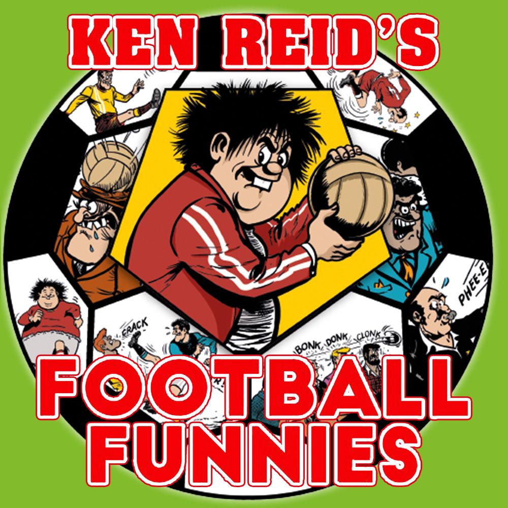 Daft pundits and rubbish managers – kick off the season with Ken Reid’s Football Funnies!
