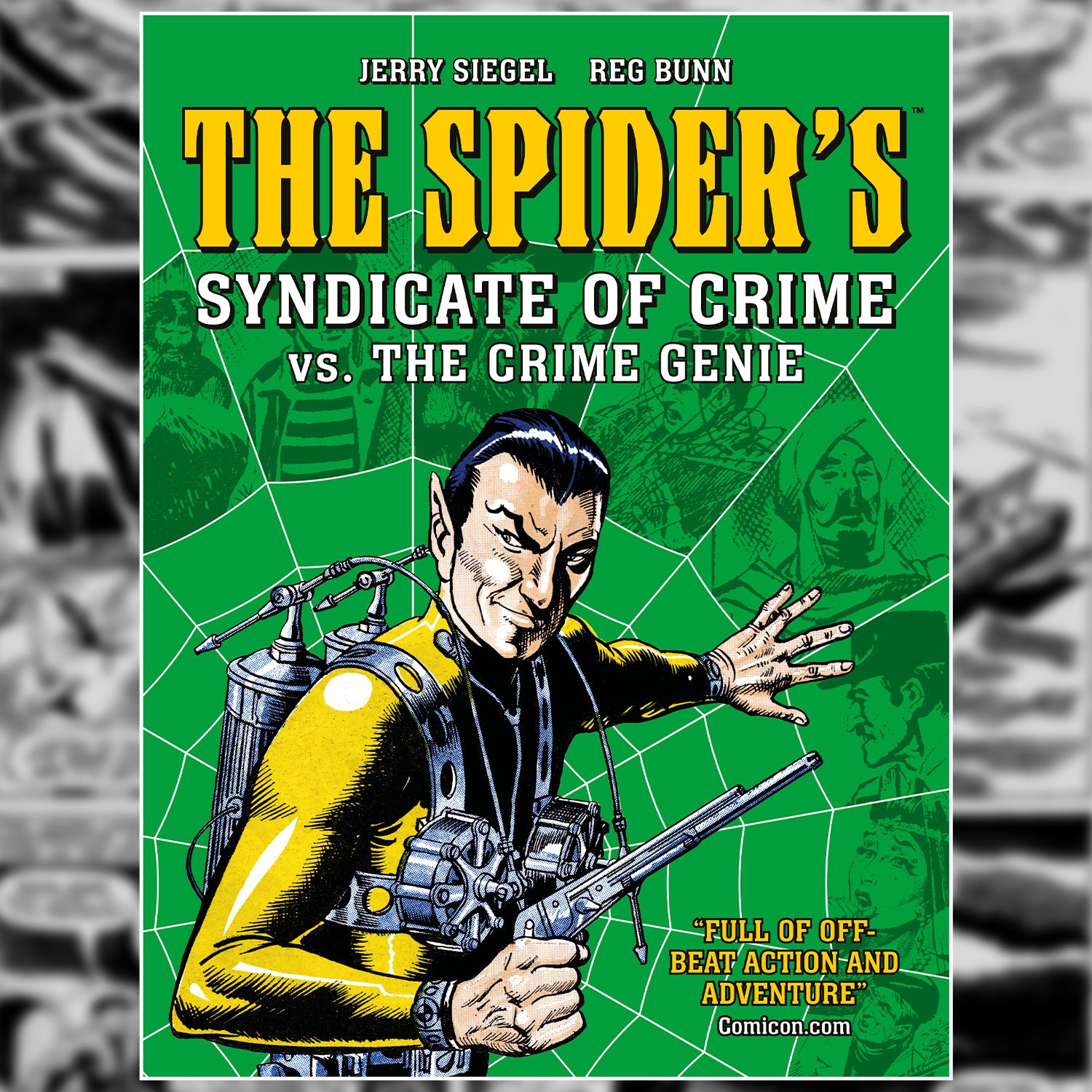 The King of Crooks returns! Pre-Order The Spider’s Syndicate of Crime vs. The Crime Genie now!