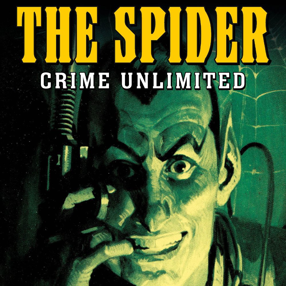 PRE-ORDER NOW – The Spider: Crime Unlimited!